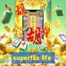 superflix life